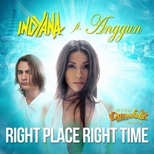 Lirik Anggun - Right Place Right Time (Feat.Indyana )